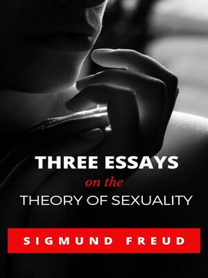 cover image of Three Essays on the Theory of Sexuality